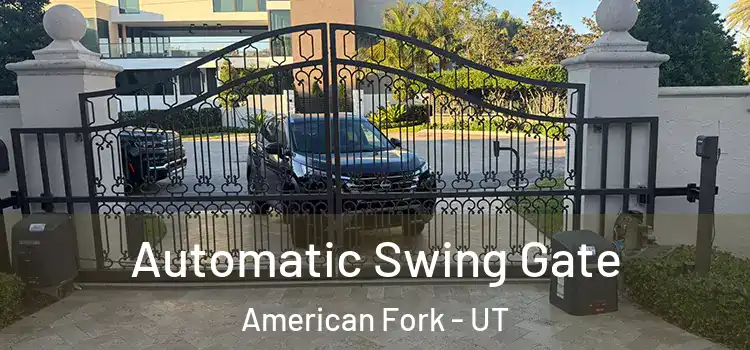 Automatic Swing Gate American Fork - UT