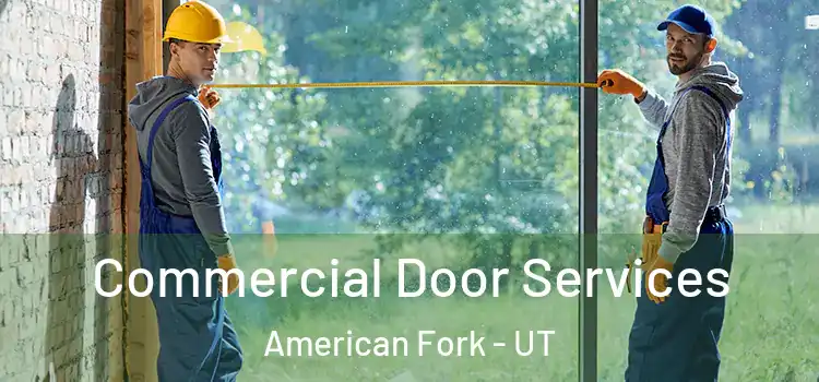  Commercial Door Services American Fork - UT