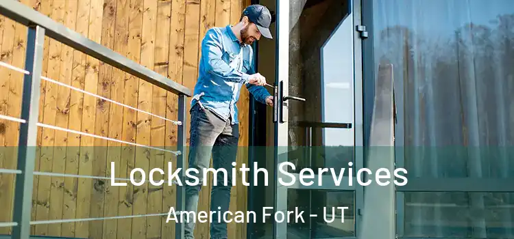 Locksmith Services American Fork - UT