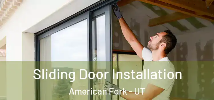 Sliding Door Installation American Fork - UT